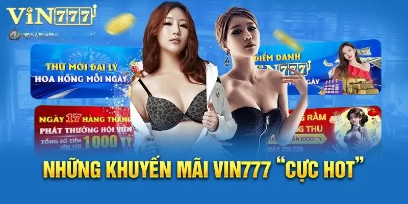 Khuyến Mãi Đặc Biệt Tại Vin777